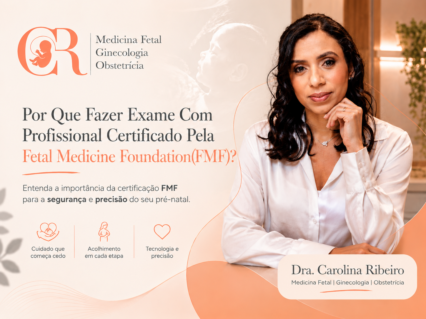 Por que fazer exame com profissional certificado pela Fetal Medicine Foundation(FMF)?